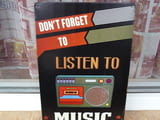 Не забравяйте да слушате музика касетофон касетка метална табела