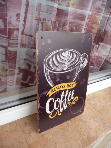 Метална табела Винаги горещо кафе кафенце среща приятели, град Радомир | Картини - снимка 2