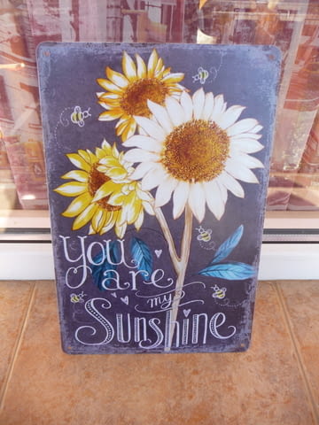 Метална табела послание Ти си моето слънце слънчице любов слънчоглед - снимка 1