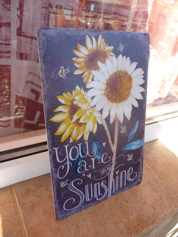 Метална табела послание Ти си моето слънце слънчице любов слънчоглед - снимка 2