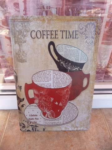 Метална табела Време за кафе Coffee time порцеланови чашки чaши - снимка 1