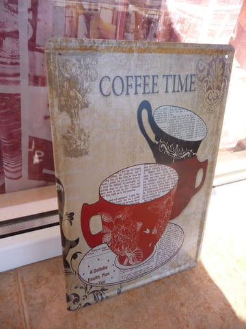 Метална табела Време за кафе Coffee time порцеланови чашки чaши - снимка 2
