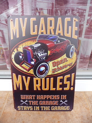 Метална табела кола Моя гараж моите правила ремонт всякакви коли - снимка 1