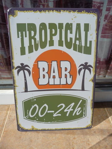 Метална табела надпис Тропически бар денонощен палми 24 часa морето - снимка 1