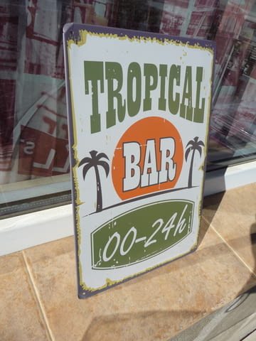 Метална табела надпис Тропически бар денонощен палми 24 часa морето - снимка 2