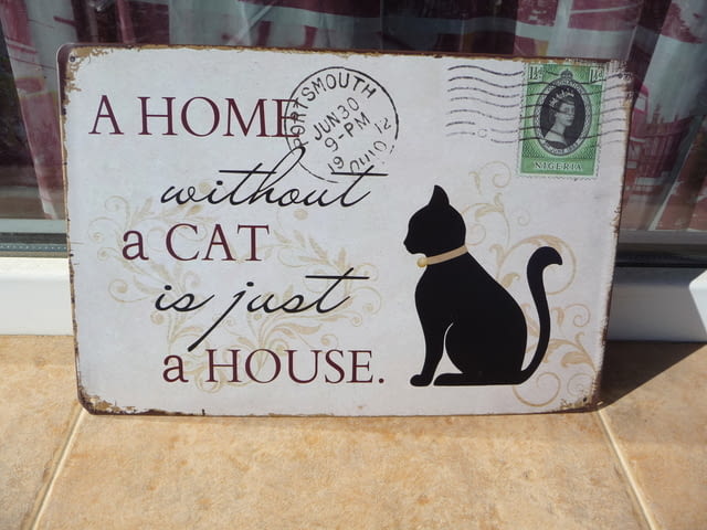 Метална табела надпис Дом без котка е просто къща котенце, град Радомир | Картини - снимка 1