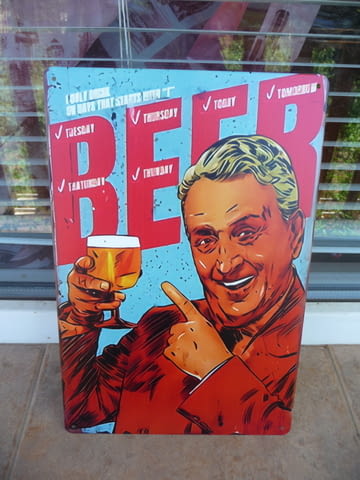 Метална табела бира всеки ден пием наздраве студена приятели, city of Radomir - снимка 1