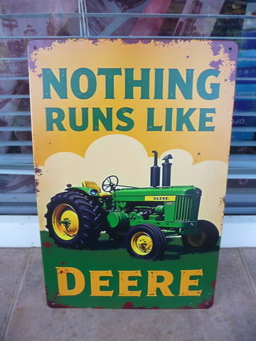 Метална табела Трактор John Deere Нищо не раоботи като тях оране нива земеделие замеделец - снимка 1