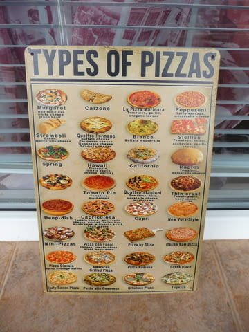 Метална табела храна Видове пица Маргарита Калцоне Пиперони четири сирена италиянска американска Кап - снимка 1