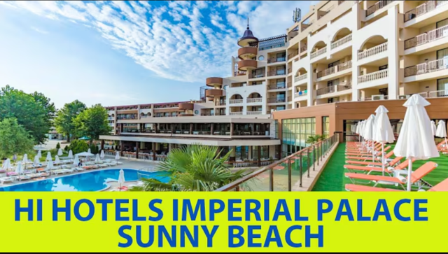 Imperial Sunny Beach - resort Slanchev briag | Seaside Holidays